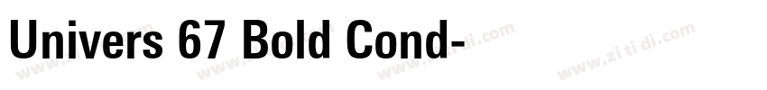 Univers 67 Bold Cond字体转换 Univers 67 Bold Cond字体转换